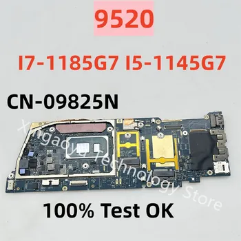 CN-09825N 09825N 0XHX55 XHX55 дънна Платка за лаптоп DELL 9520 GDA55 LA-K441P с I5-1145G7 I7-1185G7 100% Тест в ред