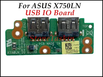Високо качество на 60NB05N0 За ASUS X750LN X750L X750LN X750LA X750LB X750JB X750JA Такса с порт USB вход изход 100% Напълно тестван