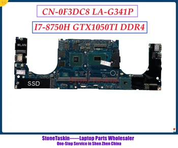 StoneTaskin DDP00/DDB00 LA-G341P CN-0F3DC8 за DELL XPS 15 9570 дънна Платка на лаптоп 0F3DC8 F3DC8 С графичен процесор i7-8750H GTX1050Ti 4 GB