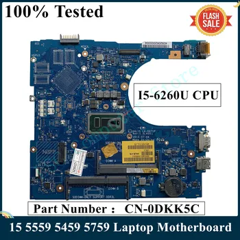 LSC Възстановена За Dell INSPIRON 15 5559 5459 5759 дънна Платка на лаптоп AAL15 LA-D071P CN-0DKK5C 0DKK5C DKK5C С процесор i5-6260U