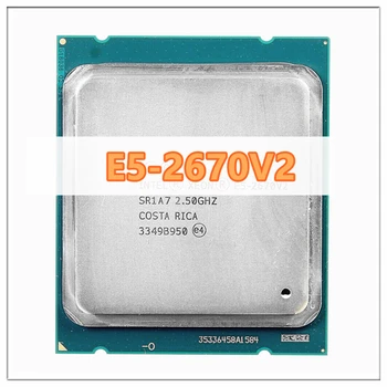Xeon E5-2670v2 E5 2670v2 E5 2670 v2 2,5 Ghz Десятиядерный двадцатипоточный процесор 25M 115 W LGA 2011