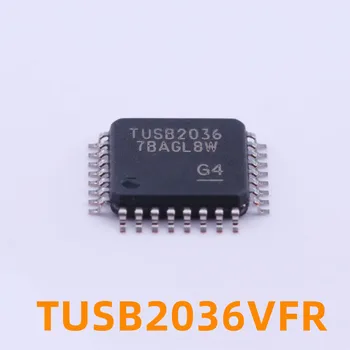 1 бр. нов оригинален TUSB2036VFR TUSB2036 LQFP32 Spot