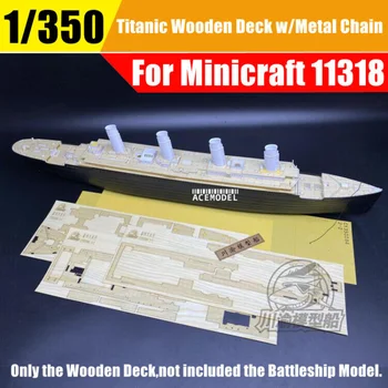 Титановая дървена палуба в мащаб 1/350 RMS с метална верига за Minicraft 11318