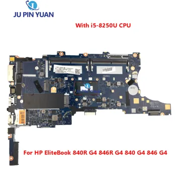 6050A2939701 L21620-601 За HP EliteBook 840R G4 846R G4 840 G4 846 G4 HSN-I18C дънна Платка на лаптоп L21620-001 с процесор i5-8250U
