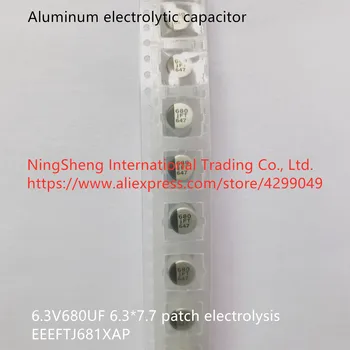 Оригинален нов 100% алуминиеви електролитни кондензатори 6.3V680UF 6.3*7.7 кръпка электролизный EEEFTJ681XAP (индуктор)